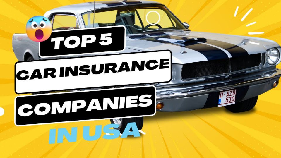 Top 5 Car Insurance Companies in America