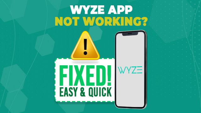 Wyze App troubleshooting